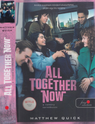 Matthew Quick - All Together Now - A rem�ny turn�busza