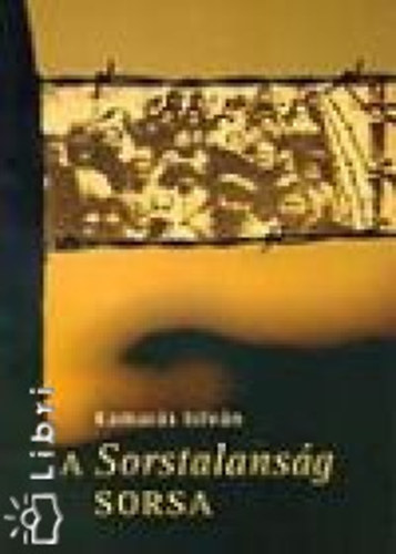 Kamars Istvn - A Sorstalansg sorsa