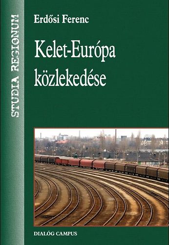 Erd�si Ferenc - Kelet-Eur�pa k�zleked�se