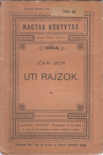 Jkai Mr - Uti rajzok (Magyar knyvtr)