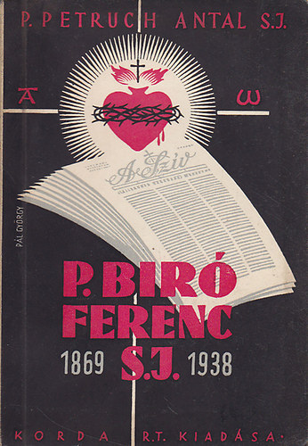 P. Petruch Antal - P. Bir� Ferenc S. J. eml�kezete