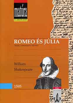 William Shakespeare - Romeo és Júlia (Matúra)