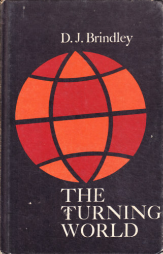 D. J. Brindley  (ed.) - The Turning World