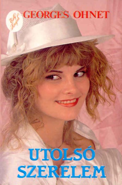 Georges Ohnet - Utols� szerelem
