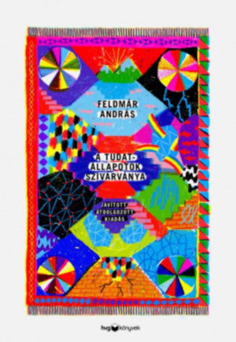 Feldm�r Andr�s - A tudat�llapotok sziv�rv�nya