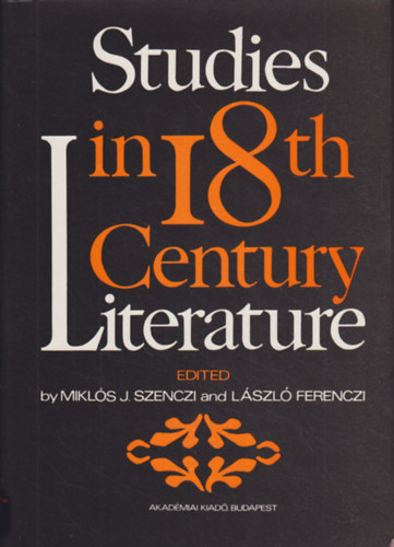 Ferenczi L�szl� Szenczi Mikl�s - Studies in 18th Century Literature