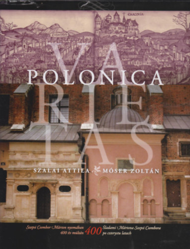 M�ser Zolt�n Szalai Attila - Polonica - magyar-lengyel sz�veg - mindk�t szerz� �ltal dedik�lt