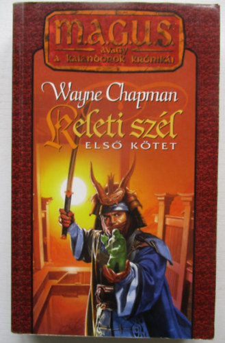 Wayne Chapman - Keleti szl I-II.