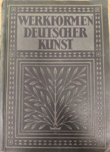 Max Sauerlandt - Werkformen deutscher Kunst