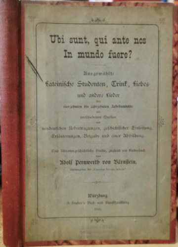 Adolf Pernwerth Von Bärnstein - Ubi Sunt, Qui Ante Nos in Mundo Fuere?
