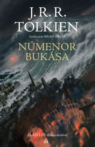 Brian Sibley  J. R. R. Tolkien (szerk.) - Nmenor buksa