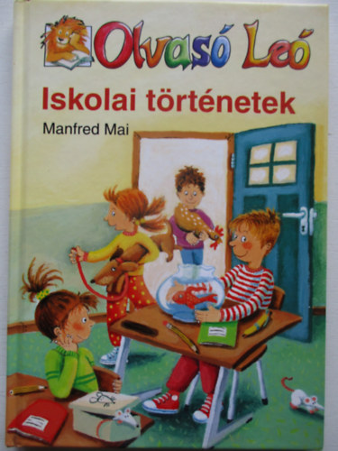 Manfred Mai - Olvas Le - Iskolai trtnetek