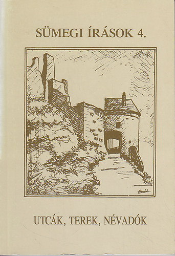 Egerszegi Ferenc (szerk.) - Utcák, terek, névadók