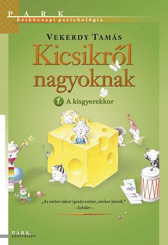 Vekerdy Tam�s - Kicsikr�l nagyoknak 1.