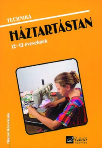 Gyulai-Nagy-Urbánfy - Háztartástan 12-13 éveseknek