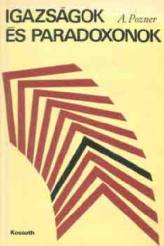Pozner - Igazs�gok �s paradoxonok