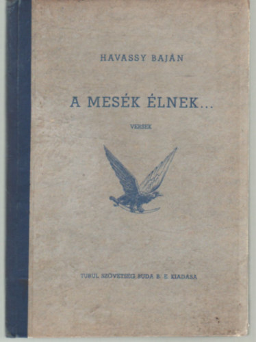 Havassy Baján - A mesék élnek.....