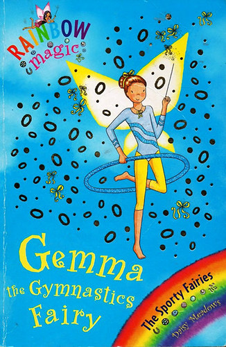 Daisy Meadows - Rainbow Magic - Gemma the Gymnastics Fairy
