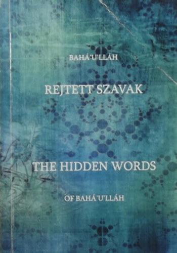 Bah'u'llh - Rejtett szavak