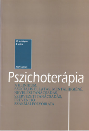 Pszichoterpia 18. vfolyam 3.szm 2009. jnius