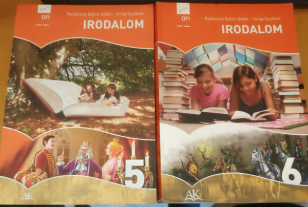Rad�czn� B�lint Ildik�, Vir�g Gyul�n� - 2 db Irodalom 5-6 tank�nyv az 5. �s 6. �vfolyam sz�m�ra