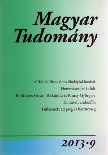 Csnyi Vilmos  (fszerk.) - Magyar Tudomny - A Magyar Tudomnyos Akadmia folyirata (174. vf. 2013/9. szm)