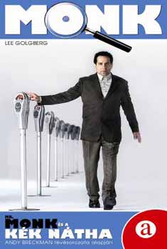 Lee Goldberg - Mr. Monk és a kék nátha