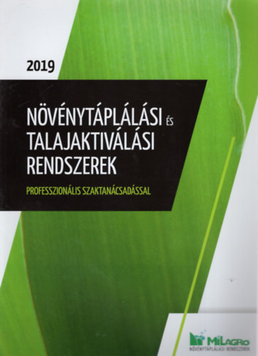 Nvnytpllsi s talajaktivlsi rendszerek professzionlis szaktancsadssal 2019