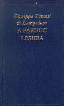 G. Tomasi di Lampedusa - A párduc - Lighea (A világirodalom klasszikusai)