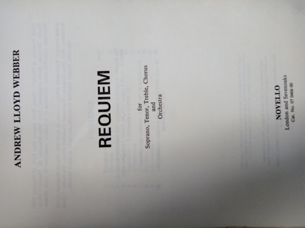 Andrew Lloyd Webber - Requiem for Soprano, Tenor, Treble, Chorus and Orchestra