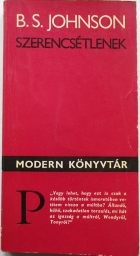 B.S. Johnson - Szerencs�tlenek