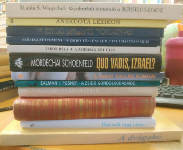 12 db judaizmus, zsidó kultúra: Hacsak úgy nem...; A zsidóság története; Zsidó hitéleti kislexikon; A zsidó gondolkodásmód; Halljad Izrael; Quo Vadis, Izrael?; A zsidóság két útja; Szöveggyűjtemény a zsidó történelem tanulmányo