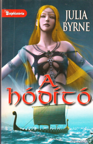 Julia Byrne - A hódító