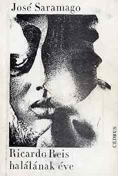 Jos� Saramago - Ricardo Reis hal�l�nak �ve