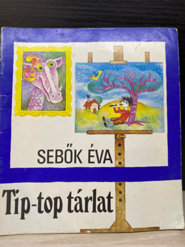 Seb�k �va - Tip-top t�rlat (Ga�l �va rajzaival)
