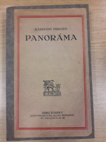 Karinthy Frigyes - Panor�ma