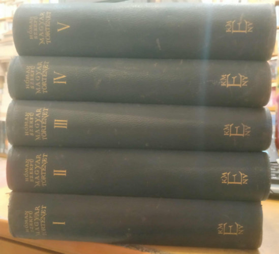 H�man B�lint; Szekf� Gyula - Magyar t�rt�net I-V.