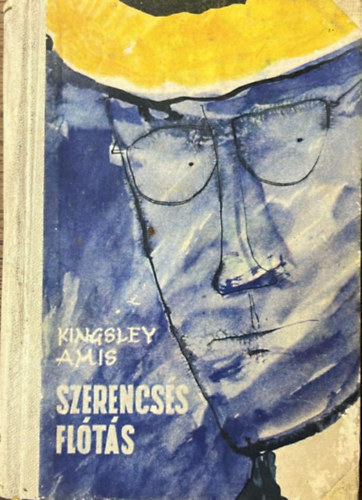 Kingsley Amis - Szerencsés flótás