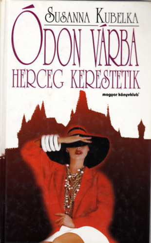 Susanna Kubelka - �don v�rba herceg kerestetik