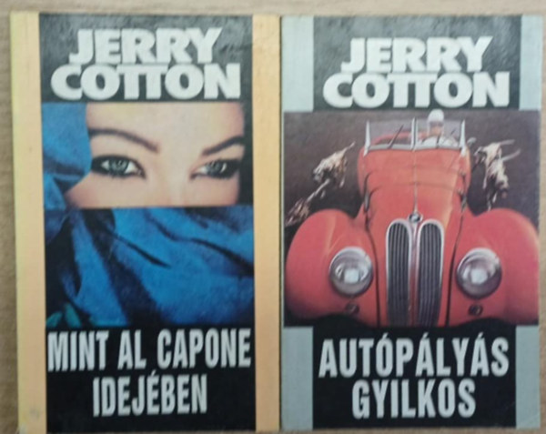 Jerry Cotton - 2 db Jerry Cotton k�tet: Mint Al Capone idej�ben - Aut�p�ly�s gyilkos
