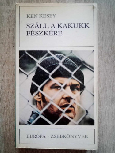 Gy. Horv�th L�szl�  Ken Kesey (szerk.), Bartos Tibor (ford.) - Sz�ll a kakukk f�szk�re (One Flew Over the Cuckoo's Nest) - Bartos Tibor ford�t�s�ban (Eur�pa Zsebk�nyvek 252.)