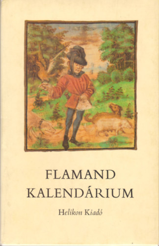 Solt�sz Zolt�nn� - Flamand kalend�rium (Hasonm�s �s tanulm�nyk�tet)