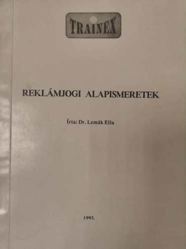 Dr. Lemk Ella - Reklmjogi alapismeretek