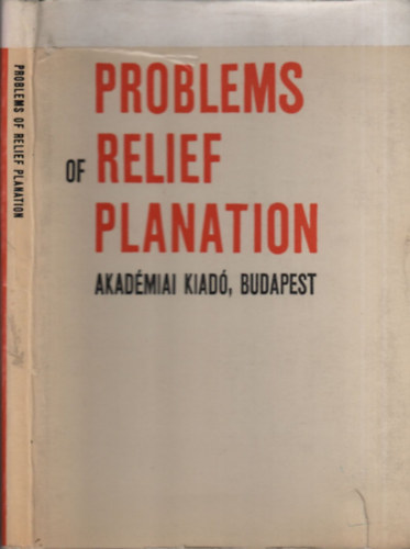 Pcsi Mrton Dr.  (szerk.) - Problems of Relief Planation