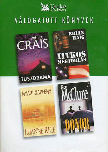 Crais-Haig-Rice-McClure - V�logatott k�nyvek-T�szdr�ma-Titkos megtorl�s-Ny�ri napf�ny-Donor