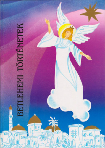 Kindelmann Gy�z� - Betlehemi t�rt�netek