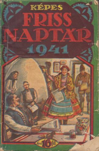 Hazai H�rlapkiad� R�szv�nyt�rsas�g - K�pes Friss Napt�r az 1941. k�z�ns�ges �vre