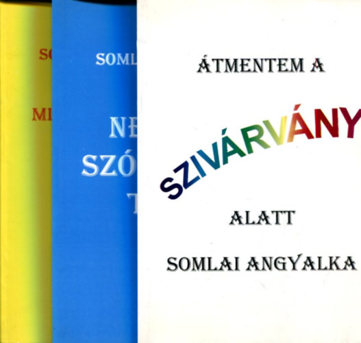 Somlai Angyalka - 3 db Somlai Angyalka ktet