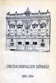 Dr. Kernyi Ferenc  (szerk.) - budai Kisfaludy Sznhz 1892-1934