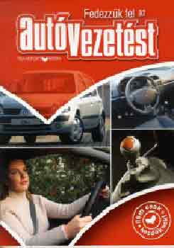 Fedezzk fel az autvezetst